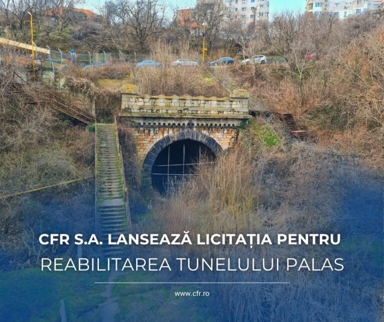 CFR lansează licitația pentru reabilitarea Tunelului Palas și modernizarea accesului feroviar în Portul Constanța